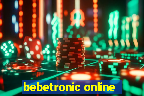 bebetronic online